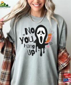 Scream Inspired Halloween Tee No You Hang Up T-Shirt Trendy 90S Hoodie 2 Scream Inspired Halloween Tee No You Hang Up T Shirt Trendy 90S Hoodie 3
