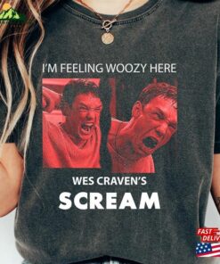 Scream Movie Shirt I’m Felling Woozy Here T-Shirt Sweatshirt Scream Movie Shirt I’m Felling Woozy Here T-Shirt Sweatshirt