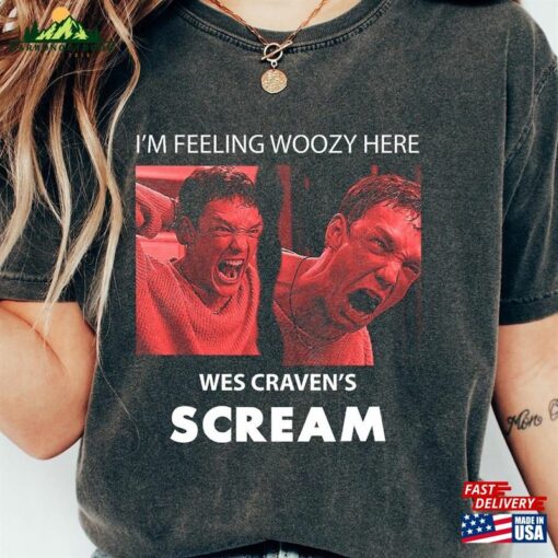 Scream Movie Shirt I’m Felling Woozy Here T-Shirt Sweatshirt