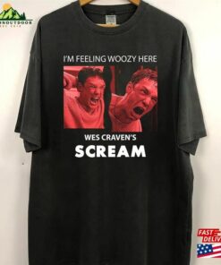 Scream Movie Shirt I’m Felling Woozy Here T-Shirt Sweatshirt