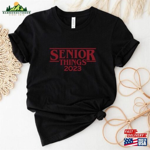 Senior Things 2023 Shirt Funny Unisex Sweatshirt