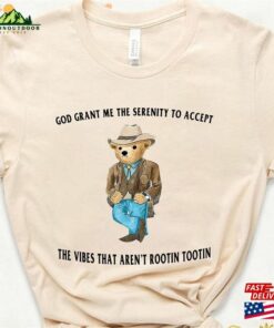Serenity Bear Shirt God Grant Me The To Accept Vibes That Aren’T Rootin Tootin Rocket Raccoon Hoodie Unisex Serenity Bear Shirt God Grant Me The To Accept Vibes That Aren’T Rootin Tootin Rocket Raccoon Hoodie Unisex