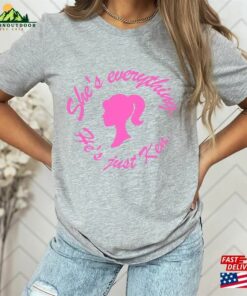 She’s Everything He Just Ken Shirt T-Shirt Classic She’s Everything He Just Ken Shirt T-Shirt Classic