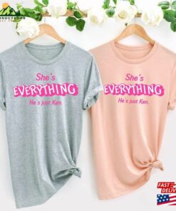 She’s Everything He Just Ken T-Shirt Classic Hoodie She’s Everything He Just Ken T-Shirt Classic Hoodie