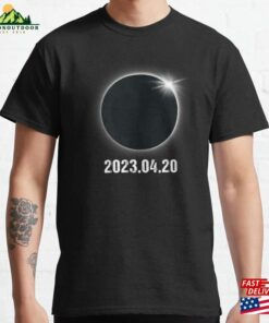 Solar Eclipse April 20 2023 Classic T-Shirt Hoodie Unisex Solar Eclipse April 20 2023 Classic T-Shirt Hoodie Unisex
