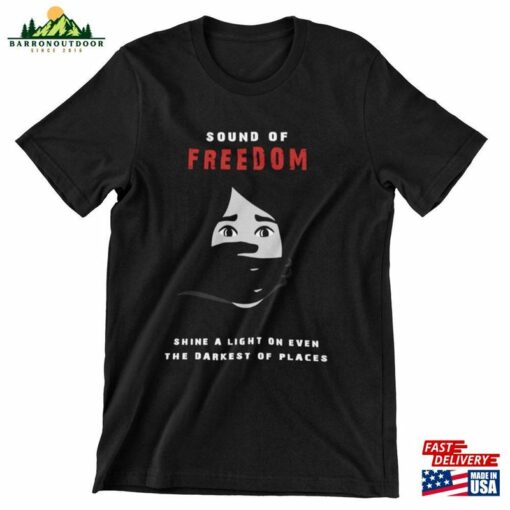 Sound Of Freedom T-Shirt Crime Thriller True Story Men’s Women Classic Unisex