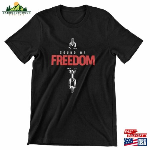 Sound Of Freedom T-Shirt Crime Thriller True Story Men’s Women Classic Unisex