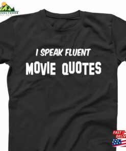Speak Fluent Movie Quotes Funny Retro Humor Fandom Tee Xs Classic Unisex Speak Fluent Movie Quotes Funny Retro Humor Fandom Tee Xs Classic Unisex