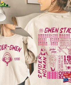 Spider Man Across The Verse Gwen T-Shirt Sweatshirt Spider Man Across The Verse Gwen T-Shirt Sweatshirt