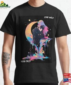 Stay Wild Moon Child Classic T-Shirt Unisex Hoodie