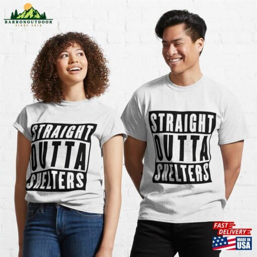 Straight Outta Shelters Classic T-Shirt Sweatshirt