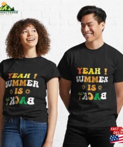 Summer Is Back School’s Out For Classic T-Shirt