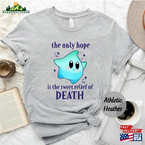 Super Mario Shirt Luna Star The Only Hope Is Sweet Relief Of Death Family T-Shirt Classic