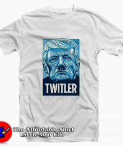 TWITLER Anti Trump Tee Shirt 2