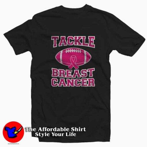 Tackle Breast Cancer Awareness Unisex T-shirt On Sale