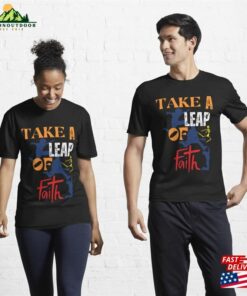Take A Leap Of Faith T-Shirt Unisex Sweatshirt 2 Take A Leap Of Faith T Shirt Unisex Sweatshirt 3