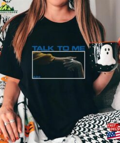 Talk To Me Movie T-Shirt A24 Logo Sweatshirt Horror Hoodie Classic