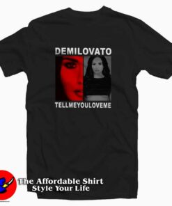Tell Me You Love Me Demi Lovato T-Shirt Cheap