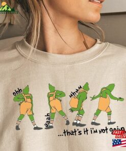 That’s It I M Not Going Sweatshirt Hoodie Classic That’s It I M Not Going Sweatshirt Hoodie Classic