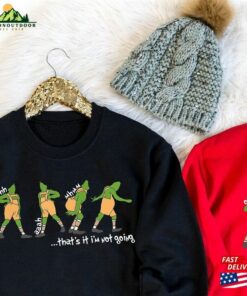 That’s It I M Not Going Sweatshirt Hoodie Classic