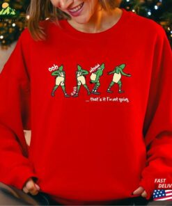 That’s It I M Not Going Sweatshirt Unisex That’s It I M Not Going Sweatshirt Unisex