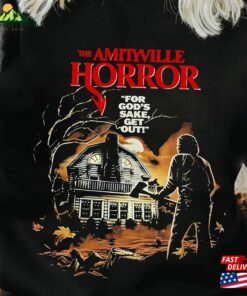 The Amityville Horror For God’s Sake Get Out Halloween Shirt Comfort Colors Sweatshirt Hoodie
