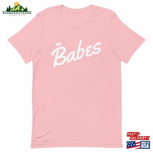 The Babes Bachelorette T-Shirt Unisex Sweatshirt