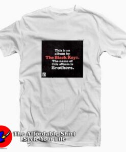 The Black Keys Brothers Album Cover T-shirt On Sale The Black Keys Brothers Album Cover T-shirt On Sale