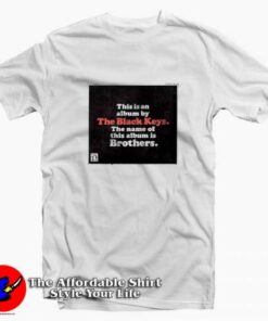 The Black Keys Brothers Album Cover T-shirt On Sale