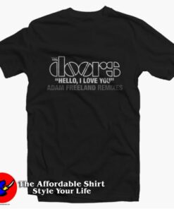 The Doors Hello I Love You Freeland Vintage T-Shirt On Sale The Doors Hello I Love You Freeland Vintage T-Shirt On Sale