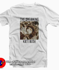 The Dreaming Kate Bush Unisex T-shirt On Sale The Dreaming Kate Bush Unisex T-shirt On Sale