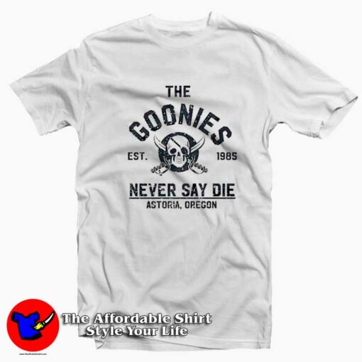 The Goonies Never Say Die Vintage Unisex T-shirt On Sale