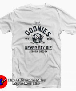 The Goonies Never Say Die Vintage Unisex T-shirt On Sale