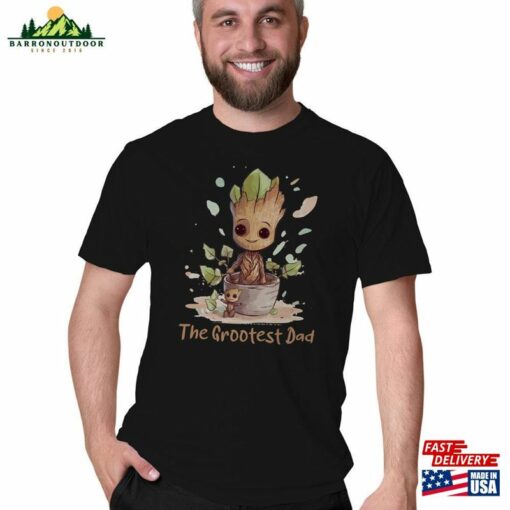 The Grootest Dad Shirt Unisex Graphic Tee Movie Sweatshirt Hoodie