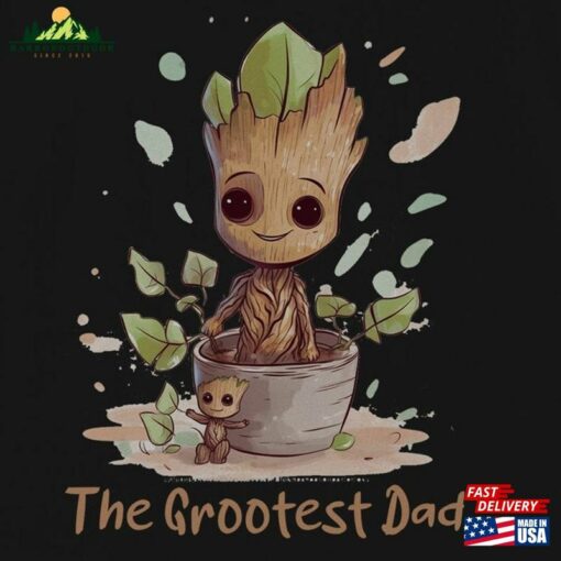 The Grootest Dad Shirt Unisex Graphic Tee Movie Sweatshirt Hoodie