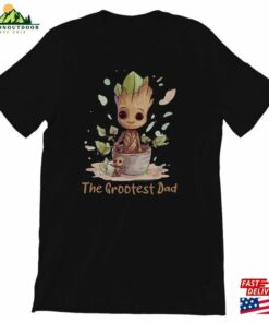 The Grootest Dad Shirt Unisex Graphic Tee Movie Sweatshirt Hoodie 2 The Grootest Dad Shirt Unisex Graphic Tee Movie Sweatshirt Hoodie 3