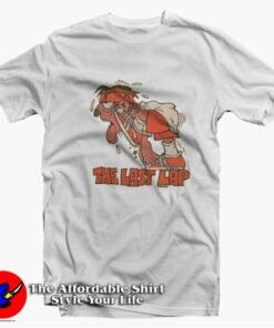 The Last Lap Funny Cartoon Vintage Unisex T Shirt On Sale 2