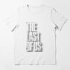 The Last Of Us Tv Series Essential T-Shirt Classic Hoodie