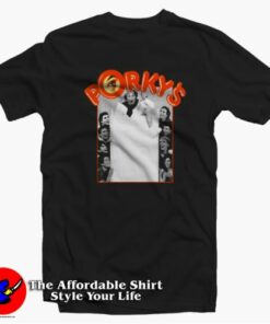 The Next Day Porkys Retro Movie Unisex T-shirt On Sale The Next Day Porkys Retro Movie Unisex T-shirt On Sale