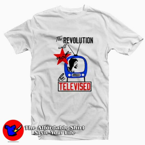 The Revolution Will Not Be Televised Gill Vintage T-Shirt On Sale