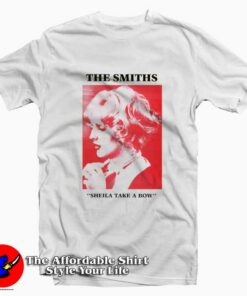 The Smiths Sheila Take a Bow Graphic T-Shirt On Sale The Smiths Sheila Take a Bow Graphic T-Shirt On Sale