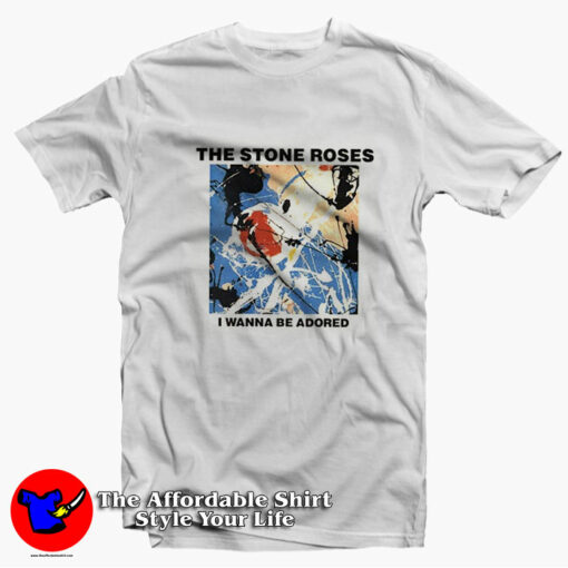 The Stone Roses I Wanna Be Adored Unisex T-shirt On Sale