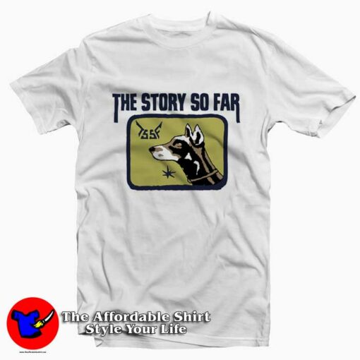 The Story So Far Doberman Graphic Unisex T-Shirt On Sale