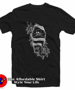The Vratim Coffin Never Quit Until Death T Shirt On Sale 1
