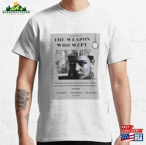 The Weapon Who Wept Alternate Movie Poster Classic T-Shirt Unisex Sweatshirt