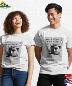 The Weapon Who Wept Alternate Movie Poster Classic T-Shirt Unisex Sweatshirt