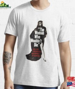 The Woman Who Wouldn’t Die Vintage Movie Poster Essential T-Shirt Classic The Woman Who Wouldn’t Die Vintage Movie Poster Essential T-Shirt Classic