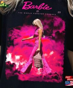 The World Forever Change Barbie 2023 Shirt Vs Oppenheimer Cillian Murphy Margot Robbie Sweatshirt Hoodie