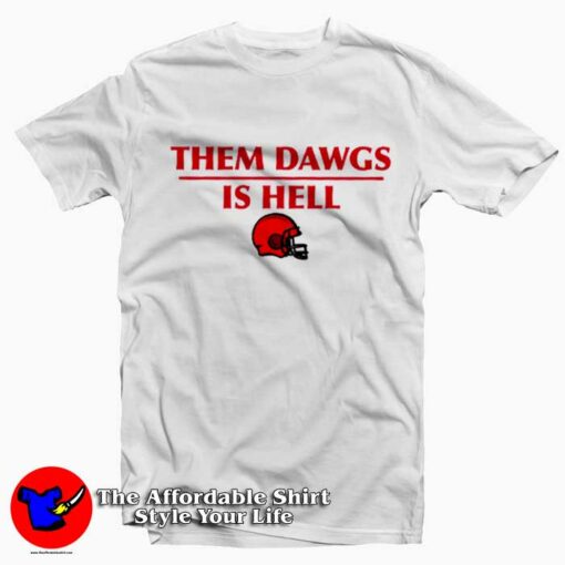 Them Dawgs Is Hell National Champions  T-Shirt On Sale