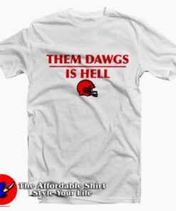 Them Dawgs Is Hell National Champions T-Shirt On Sale 1 Them Dawgs Is Hell National Champions T Shirt On Sale 2